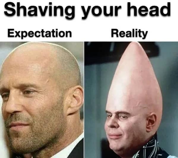 Side by side comparison of Jason Statham and Conehead character illustrating head shaving expectations.