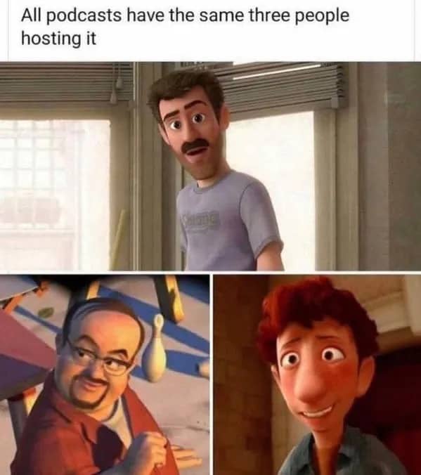 Three animated characters from Pixar movies representing generic podcast host archetypes in a funny meme.