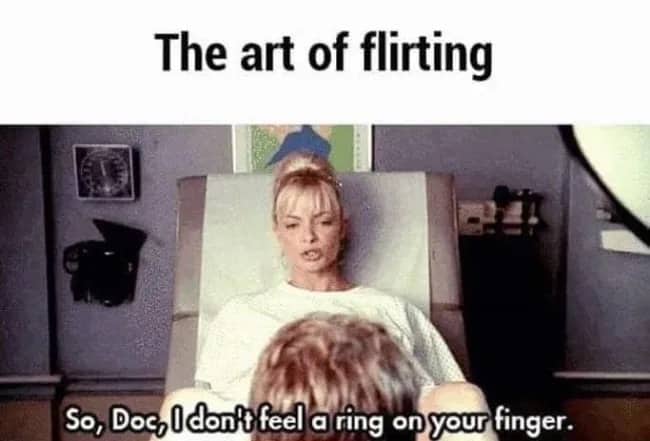Movie scene of woman at doctor's office with funny art of flirting subtitle quote.