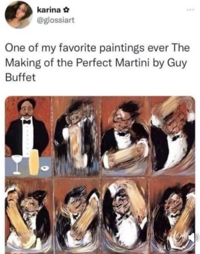 Funny artwork post featuring Guy Buffet painting of a bartender frantically shaking martinis.