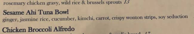 Funny restaurant menu typos listing soy seduction as an ingredient in an ahi tuna bowl.d