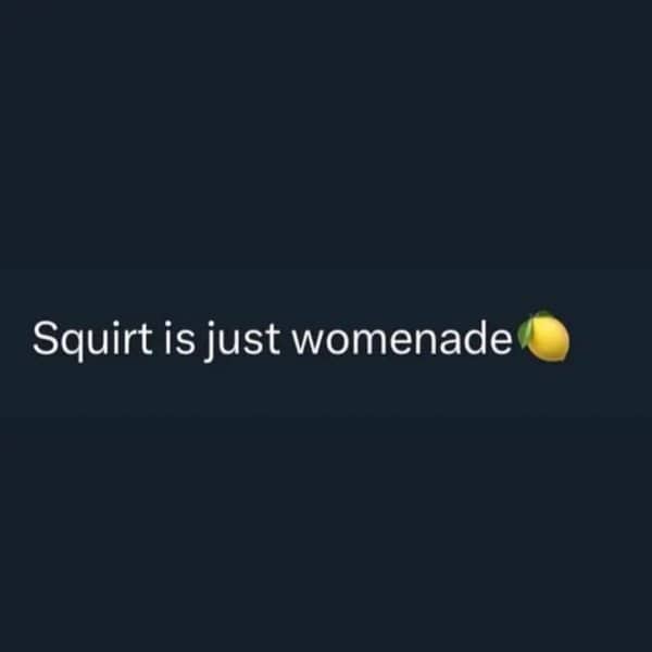 Dark background with a short crude text joke featuring a lemon emoji