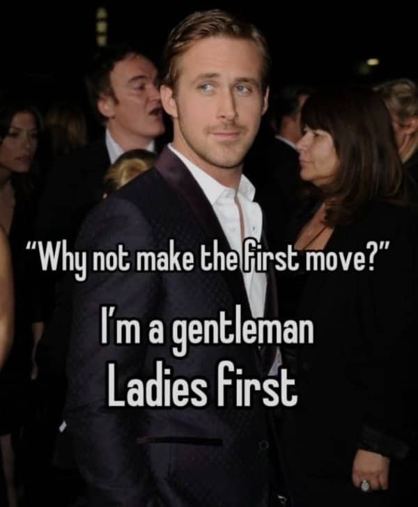 Ryan Gosling in a suit with text about being a gentleman and letting ladies go first