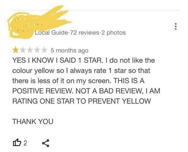 Google review giving one star in all caps to reduce the amount of yellow onscreen