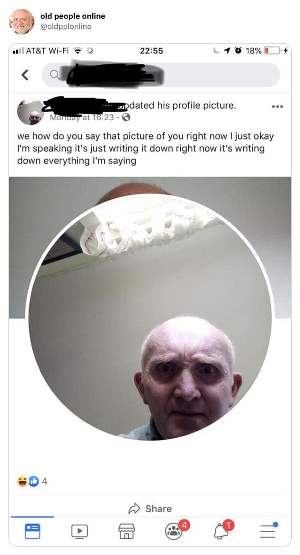 Elderly man's low-angle profile picture update featuring a speech-to-text dictation fail as the caption in an old people vs technology moment.