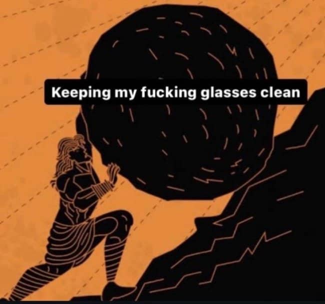 Greek mythology illustration of Sisyphus pushing a boulder representing cleaning eyeglasses in philosophy memes.