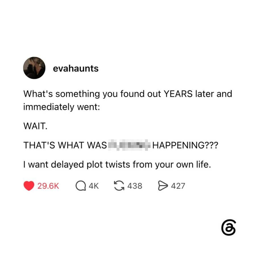 Text prompt asking users to share personal life stories with delayed plot twists.