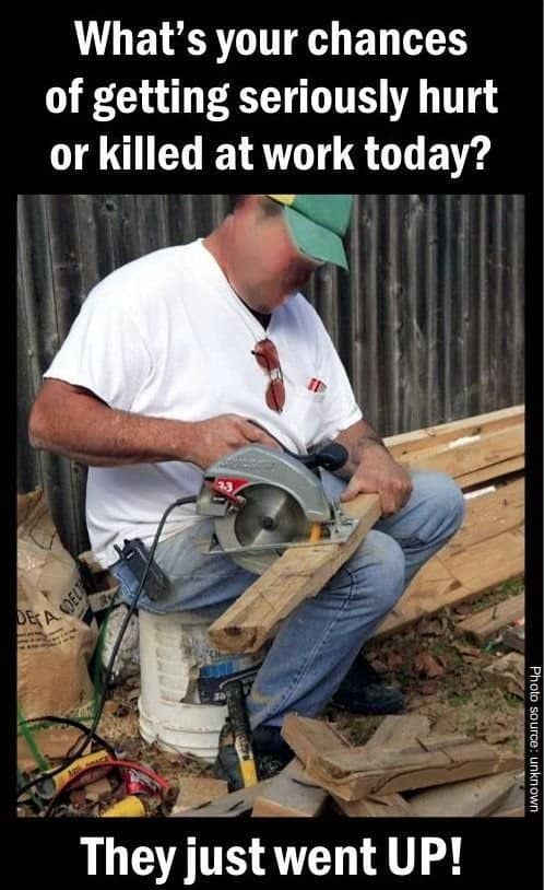 Meme showing a man cutting wood with a circular saw balanced across his own lap