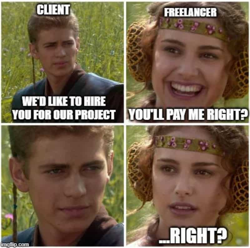 Anakin and Padme Star Wars meme template debating getting paid for client projects in a freelancer meme.