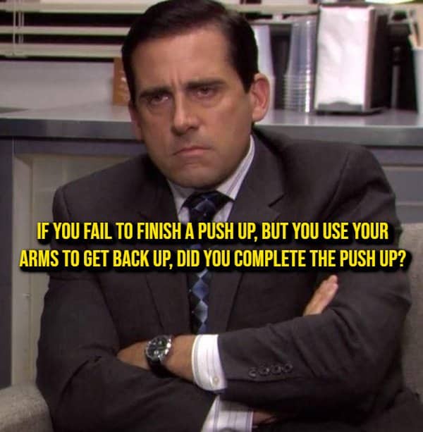Frowning office manager beside a shower thought about whether a failed push up still counts