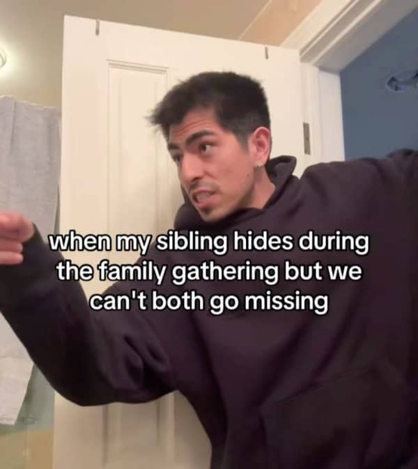 Man reacting intensely with text about siblings hiding during family gatherings.