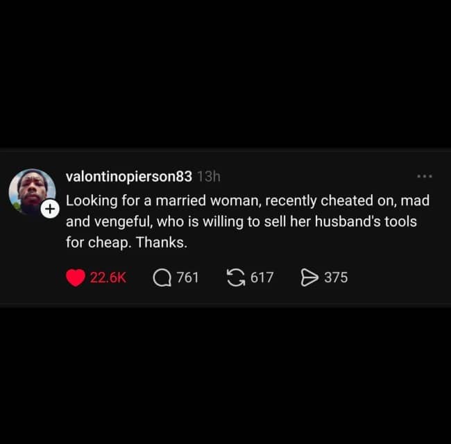 Text post searching for vengeful wife selling husband tools cheap in slow clap meme.