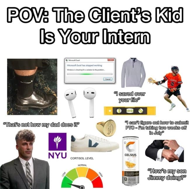 A starter pack meme dissecting the nightmare of having a client's privileged kid as an intern, featuring crashed Excel spreadsheets and accidental file overwrites.