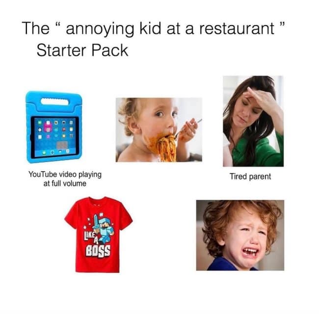 A starter pack meme illustrating the 'annoying kid at a restaurant', featuring full-volume iPad videos, Minecraft t-shirts, and exhausted parents.