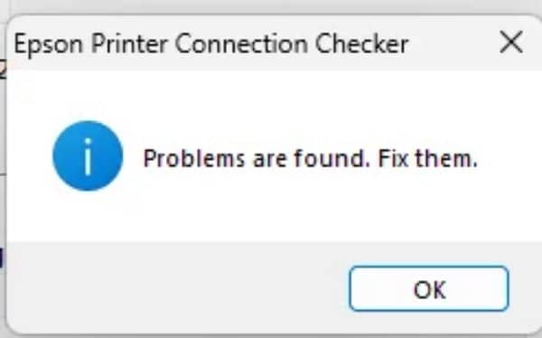 Epson printer connection checker dialog that says problems are found, fix them.