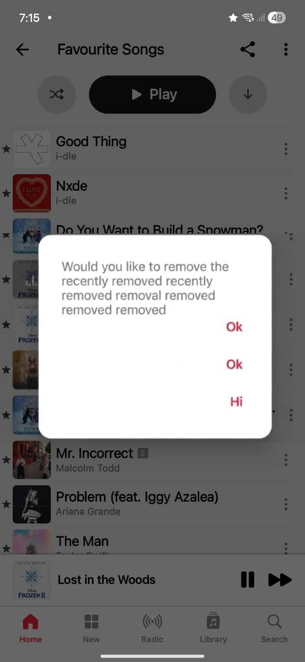 Music app popup asking to remove the recently removed removal, with buttons ok, ok, hi.