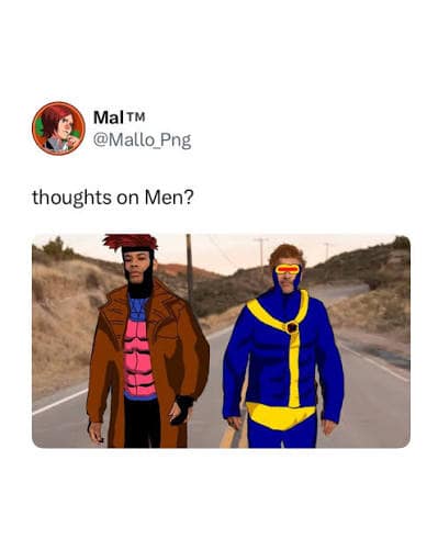 Tweet asking 'thoughts on Men?' editing the actors as Gambit and Cyclops from X-Men '97 in a thoughts on lanterns meme.